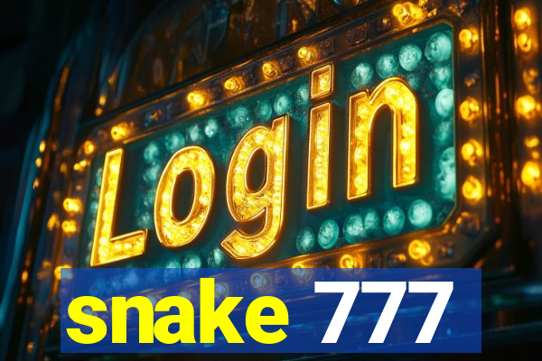 snake 777